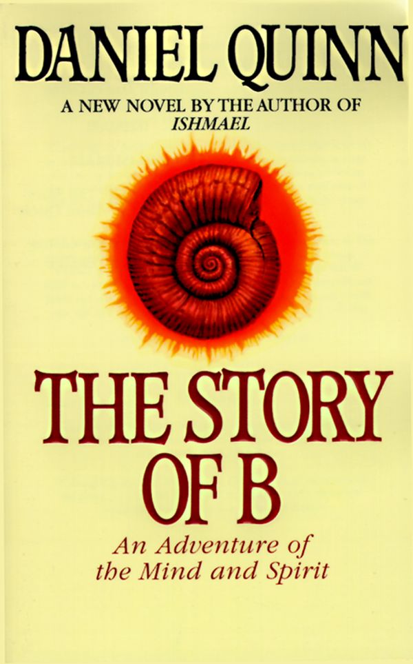 Cover Art for 9780553379013, Story Of B by Daniel Quinn