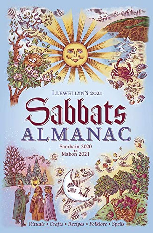 Cover Art for 9780738754857, Llewellyn's 2021 Sabbats Almanac: Samhain 2020 to Mabon 2021 by Suzanne Ress