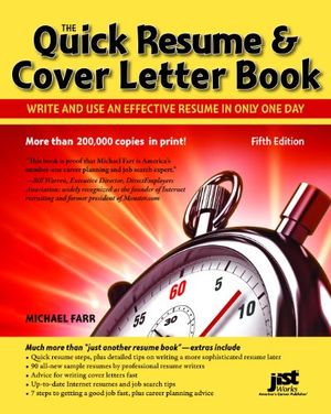 Cover Art for 9781593578565, The Quick Resume & Cover Letter Book by Michael Farr, Jist Editors