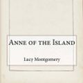 Cover Art for 9781519435965, Anne of the Island by Lucy Maud Montgomery