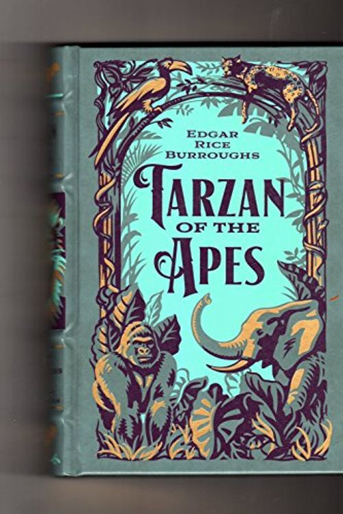 Cover Art for 9781435161436, Tarzan of the Apes (Barnes & Noble Collectible Editions): The First Three Novels by Edgar Rice Burroughs