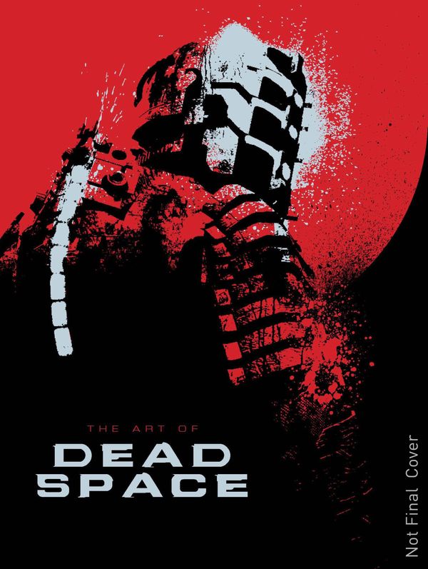 Cover Art for 9781781164266, The Art of Dead Space by Martin Robinson