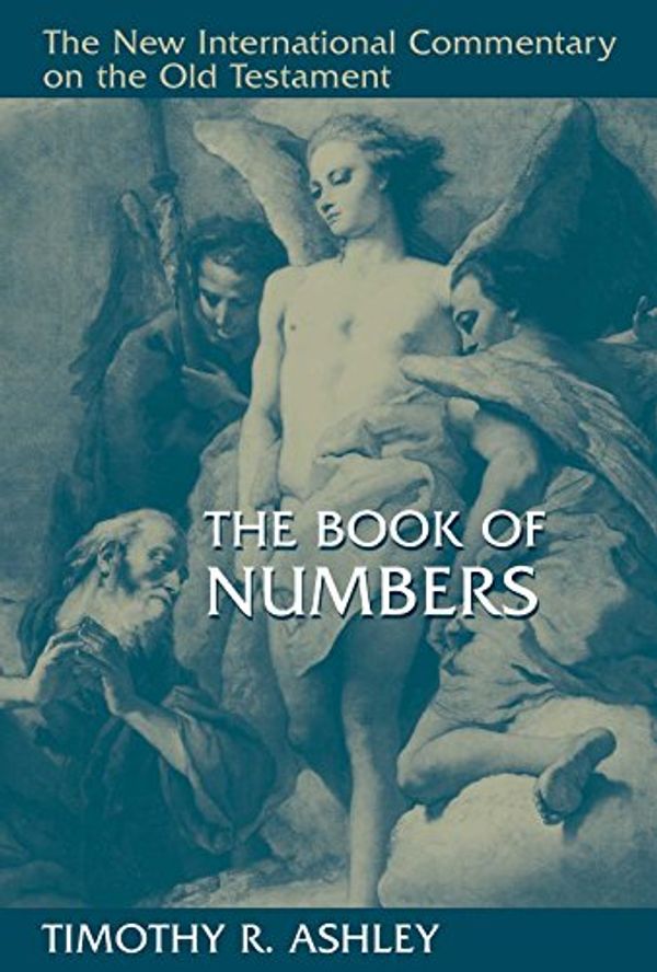 Cover Art for B00EP727PK, The Books of Numbers (New International Commentary on the Old Testament) by Timothy R. Ashley