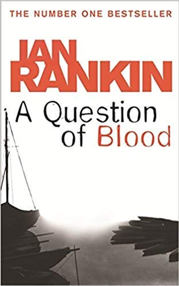 Cover Art for 9781407220178, A Question of Blood by Ian Rankin