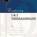 Cover Art for 9780825433986, Exploring 1 & 2 Thessalonians by John Phillips