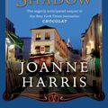 Cover Art for 9780061827846, The Girl with No Shadow by Joanne Harris