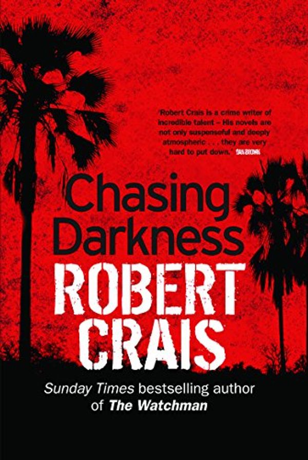 Cover Art for 9780752891613, Chasing Darkness; A Cole & Pike Novel by Robert Crais