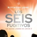 Cover Art for 9788427215825, Los seis fugitivos / Fugitive Six by Pittacus Lore