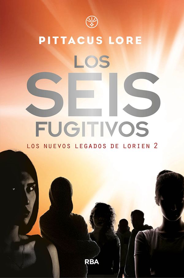 Cover Art for 9788427215825, Los seis fugitivos / Fugitive Six by Pittacus Lore