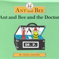 Cover Art for 9780434929689, Ant and Bee and the Doctor by Angela Banner