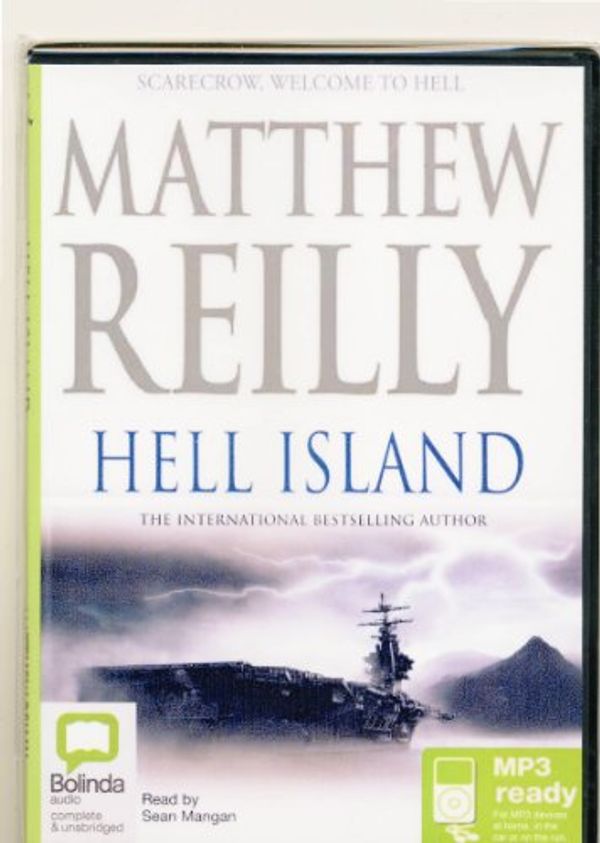 Cover Art for 9781742144757, Hell Island by Matthew Reilly, Sean Mangan