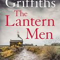 Cover Art for B07P8S9J7C, The Lantern Men: Dr Ruth Galloway Mysteries 12 (The Dr Ruth Galloway Mysteries) by Elly Griffiths