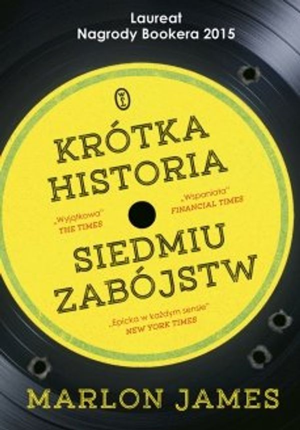 Cover Art for 9788308062210, Krotka historia siedmiu zabojstw by Marlon James