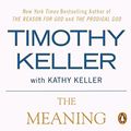 Cover Art for B0054TVVPK, The Meaning of Marriage: Facing the Complexities of Commitment with the Wisdom of God by Timothy Keller, Kathy Keller