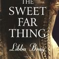 Cover Art for 9781847383259, The Sweet Far Thing by Libba Bray