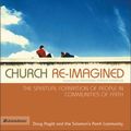 Cover Art for 9780310269755, Church Re-imagined by Doug Pagitt