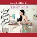 Cover Art for B071HBTZ18, Always and Forever, Lara Jean by Jenny Han