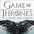 Cover Art for B011T6N62C, A Feast for Crows (A Song of Ice and Fire, Book 4) by George R. R. Martin (27-Mar-2014) Paperback by 