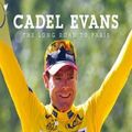 Cover Art for 9781740669863, The Long Road to Paris by Cadel Evans