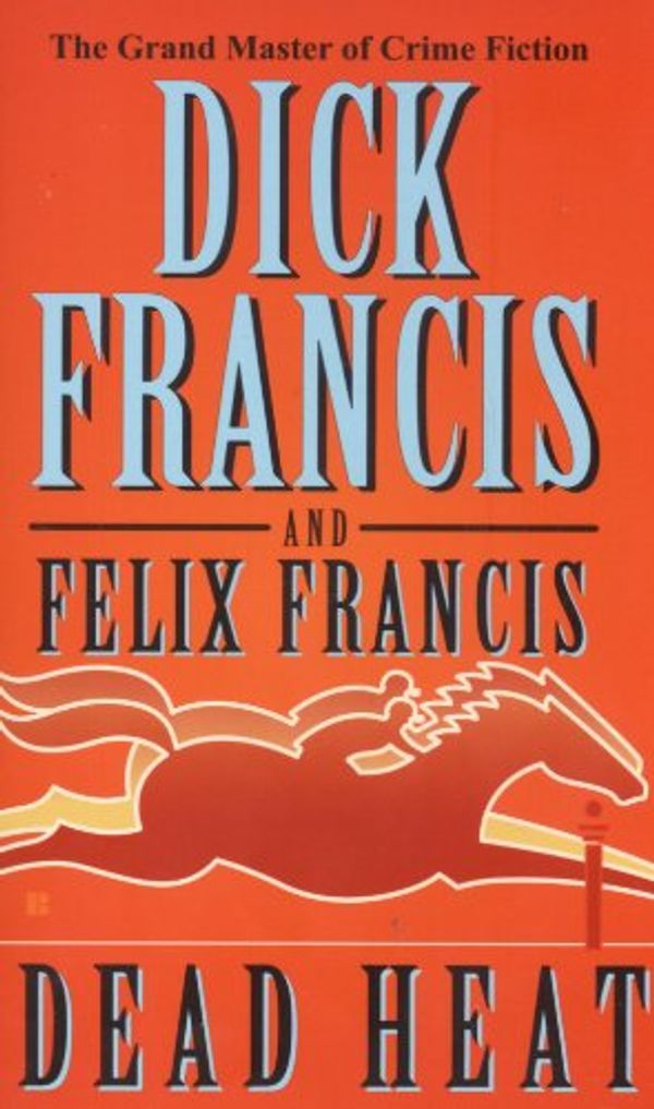 Cover Art for 9780425222249, Dead Heat by Dick Francis