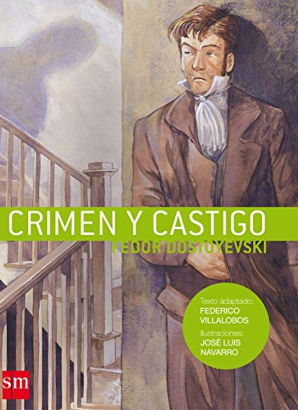 Cover Art for 9788467529340, Crimen y castigo/ Crime and Punishment by Fyodor Dostoyevsky