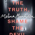 Cover Art for 9780143785262, Tell the Truth, Shame the Devil by Melina Marchetta