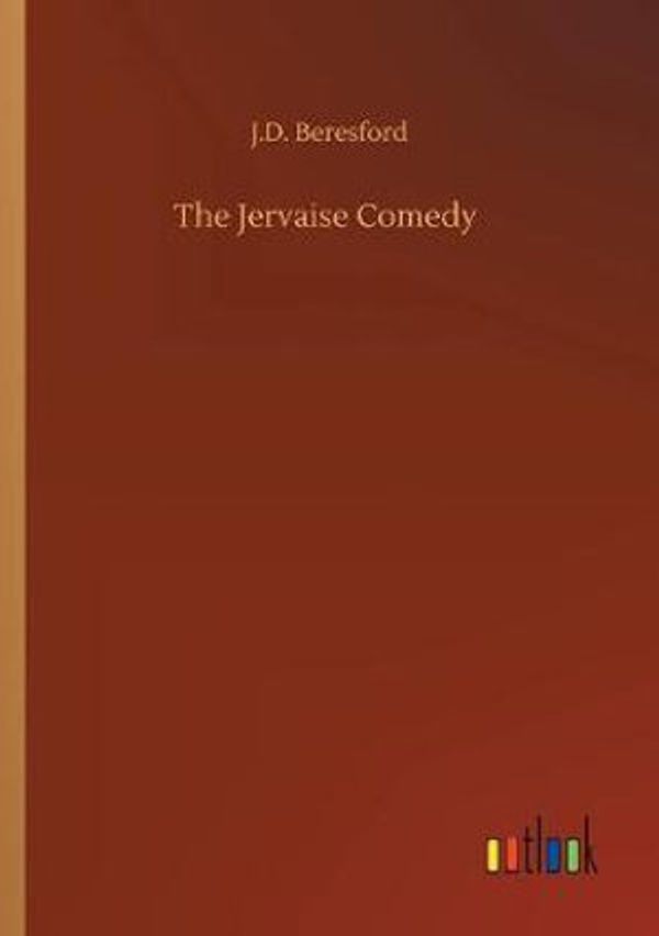 Cover Art for 9783734096068, The Jervaise Comedy by J. D. Beresford
