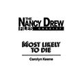 Cover Art for B00H5SDVUG, Most Likely to Die (Nancy Drew Files Book 27) by Carolyn Keene