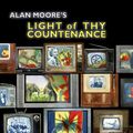 Cover Art for 9781592910625, Light of Thy Countenance by Alan Moore