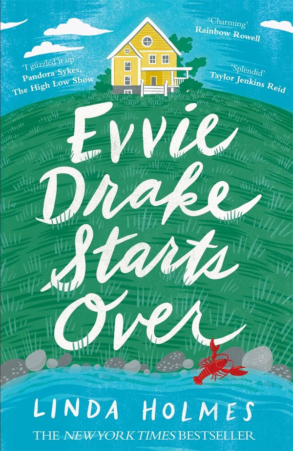 Cover Art for 9781473679276, Evvie Drake Starts Over by Linda Holmes