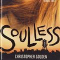 Cover Art for 9781439572955, Soulless by Christopher Golden
