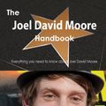 Cover Art for 9781488503016, The Joel David Moore Handbook - Everything You Need to Know about Joel David Moore by Emily Smith