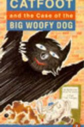 Cover Art for 9780140348477, Catfoot and the Case of Big Woofy Dog (Young Puffin Story Books) by Alan Davidson
