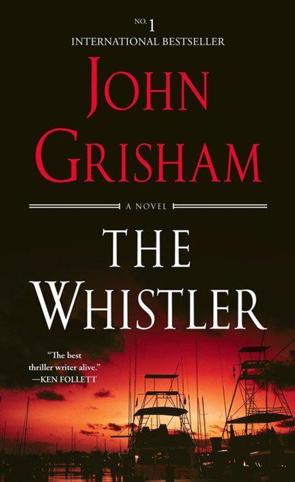 Cover Art for 9780399182174, The Whistler: A Novel by John Grisham