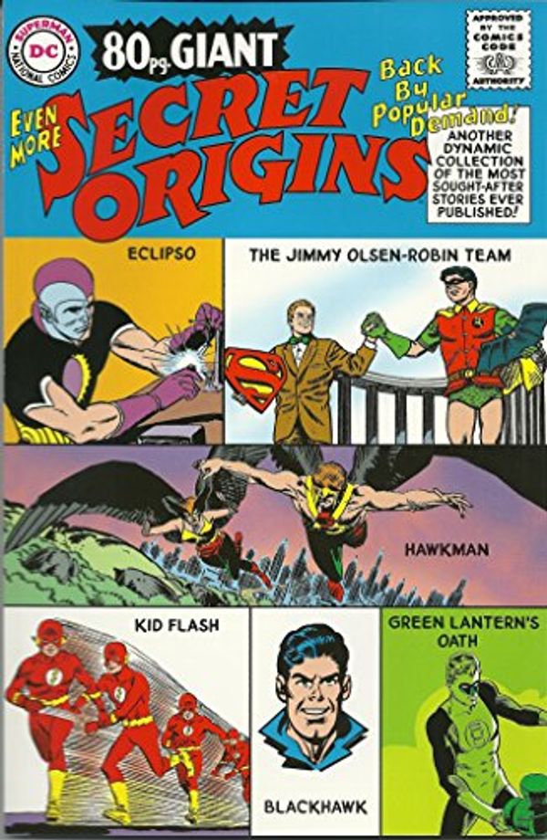 Cover Art for B000U6C3IG, Even More Secret Origins: 80 Page Giant by Edmond Hamilton , Gardner Fox , John Broome , Bob Haney