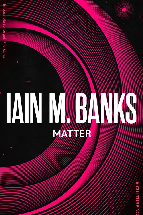 Cover Art for 9780356521701, Matter by Iain M. Banks