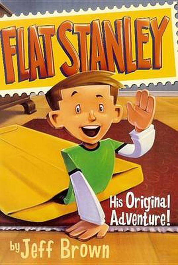 Cover Art for 9780756982522, Flat Stanley: His Original Adventure (Flat Stanley (Prebound)) by Jeff Brown