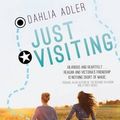 Cover Art for 9781633920538, Just Visiting by Adler, Dahlia