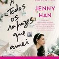 Cover Art for 9789898800008, A Todos os Rapazes que Amei by Jenny Han