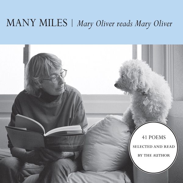 Cover Art for B00HU721OE, Many Miles: Mary Oliver reads Mary Oliver by Mary Oliver