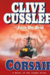 Cover Art for 9781101016381, Corsair by Jack Du Brul, Clive Cussler