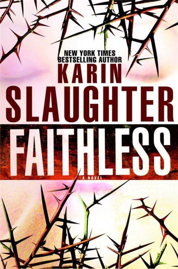 Cover Art for 9780440335573, Faithless by Karin Slaughter