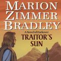 Cover Art for 9781101157589, Traitor’s Sun by Marion Zimmer Bradley