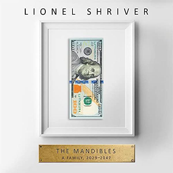 Cover Art for B01ES624FA, The Mandibles: A Family, 2029-2047 by Lionel Shriver