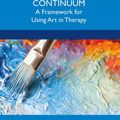 Cover Art for 9781000497311, Expressive Therapies Continuum: A Framework for Using Art in Therapy by Lisa D. Hinz