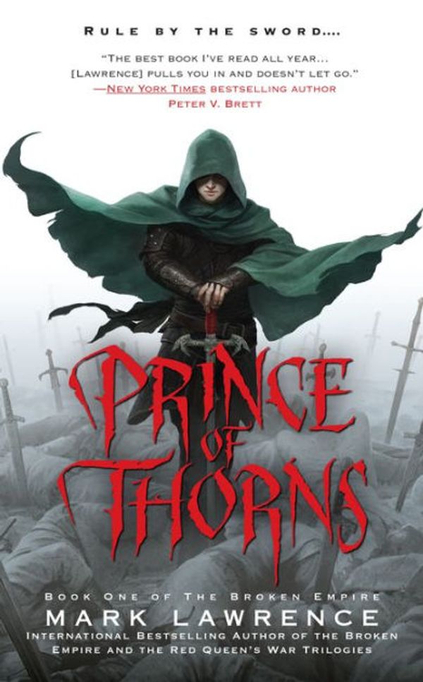 Cover Art for 9781101543290, Prince of Thorns by Mark Lawrence