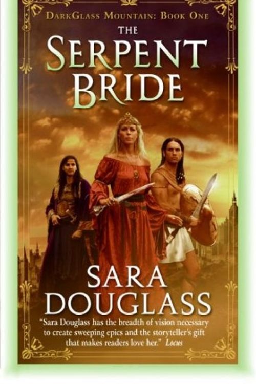 Cover Art for 9780060882143, The Serpent Bride by Sara Douglass