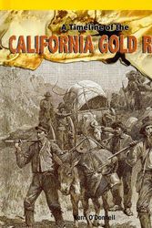Cover Art for 9781435829893, A Timeline of the California Gold Rush by Kerri O'Donnell