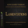Cover Art for 9781633890527, The Holy Bible in Audio - King James Version: Lamentations by Mr. David Cochran Heath