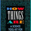 Cover Art for 9780688149512, How Things Are: A Science Tool-Kit for the Mind by 